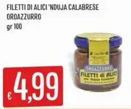IperSisa Filetti di alici 'nduja calabrese OROAZZURRO offerta