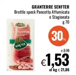 Famila GRANTERRE SENFTER Brettle speck Pancetta Affumicata e Stagionata offerta