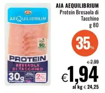 Famila AIA AEQUILIBRIUM Protein Bresaola di Tacchino offerta