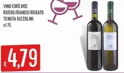 IperSisa Vino cirò doc rosso/bianco/rosato tenuta iuzzolini offerta