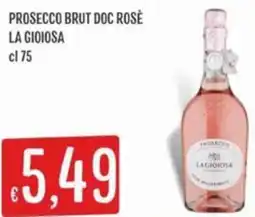 IperSisa Prosecco brut doc rosè LA GIOIOSA offerta