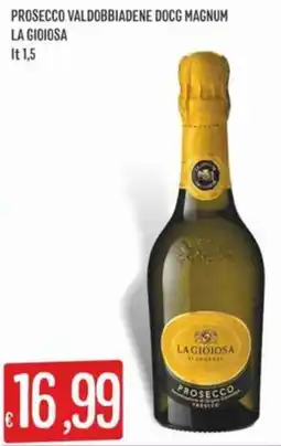 IperSisa Prosecco valdobbiadene docg magnum LA GIOIOSA offerta
