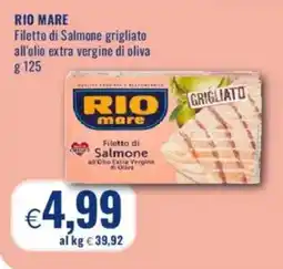Famila RIO MARE Filetto di Salmone grigliato all'olio extra vergine di oliva offerta