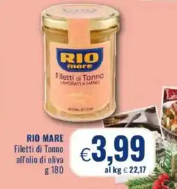 Famila RIO MARE Filetti di Tonno all'olio di oliva offerta