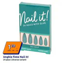 Action Unghie finte Nail It! offerta