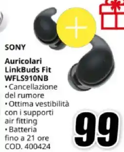 MediaWorld SONY Auricolari LinkBuds Fit WFLS910NB offerta