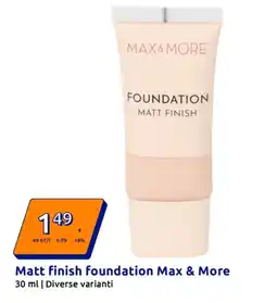 Action Matt finish foundation Max & More offerta