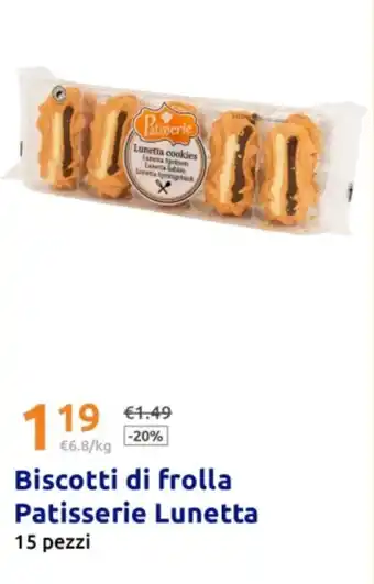 Action Biscotti di frolla Patisserie Lunetta offerta