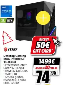 MediaWorld msi Desktop Gaming MAG Infinite S3 14-2834IT offerta