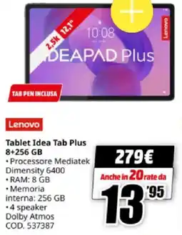 MediaWorld Lenovo Tablet Idea Tab Plus 8+256 GB offerta