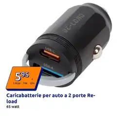 Action Caricabatterie per auto a 2 porte Reload offerta