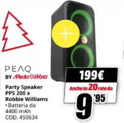 MediaWorld PEAQ Party Speaker PPS 200 x Robbie Williams offerta