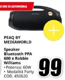 MediaWorld Peaq by mediaworld Speaker Bluetooth PPA 600 x Robbie Williams offerta