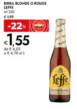 Bennet Birra blonde o rouge LEFFE offerta