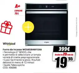 MediaWorld Whirlpool Forno da incasso WOI4IS8HM1SXA offerta
