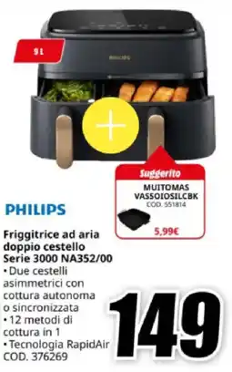 MediaWorld PHILIPS Friggitrice ad aria doppio cestello Serie 3000 NA352/00 offerta