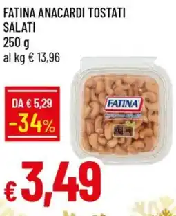 IperFamila Fatina anacardi tostati salati offerta