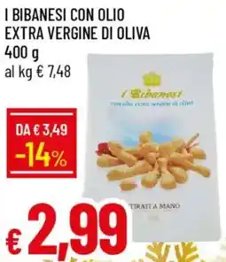 IperFamila I bibanesi con olio extra vergine di oliva offerta