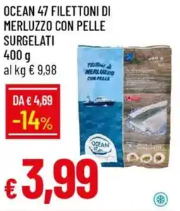 IperFamila Ocean 47 filettoni di merluzzo con pelle surgelati offerta