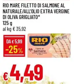 IperFamila Rio mare filetto di salmone al naturale/all'olio extra vergine di oliva grigliato offerta