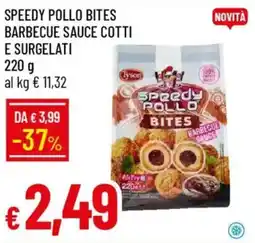 IperFamila Speedy pollo bites barbecue sauce cotti e surgelati offerta