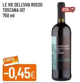 IperFamila Le vie dell'uva rosso toscana igt offerta