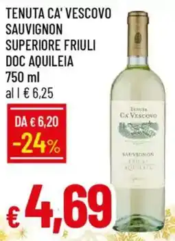 IperFamila Tenuta ca' vescovo sauvignon superiore friuli doc aquileia offerta