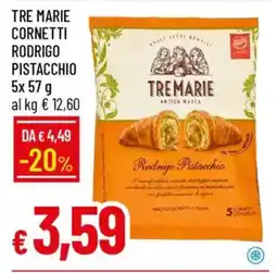IperFamila Tre marie cornetti rodrigo pistacchio offerta