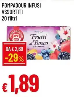 IperFamila Pompadour infusi offerta