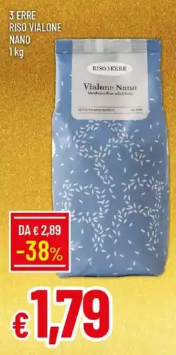 IperFamila 3 erre riso vialone nano offerta