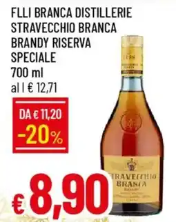 IperFamila Flli branca distillerie stravecchio branca brandy riserva speciale offerta