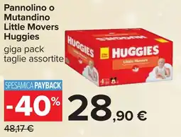Carrefour Pannolino o Mutandino Little Movers Huggies offerta