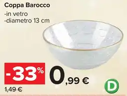 Carrefour Coppa Barocco offerta