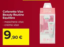 Carrefour Cofanetto Viso Beauty Routine Equilibra offerta