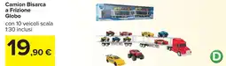 Carrefour Camion Bisarca a Frizione Globo offerta