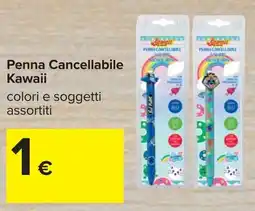 Carrefour Penna Cancellabile Kawaii offerta