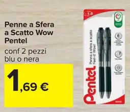 Carrefour Penne a Stera a Scatto Wow Pentel offerta
