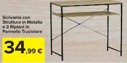 Carrefour Scrivania con Struttura in Metallo e 2 Ripiani in Pannello Truciolare offerta