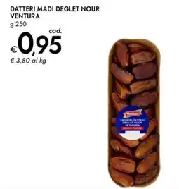 Bennet Datteri madi deglet nour VENTURA offerta