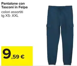 Carrefour Pantalone con Tasconi in Felpa offerta