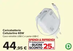 Carrefour Caricabatterie Cellularline 65W offerta