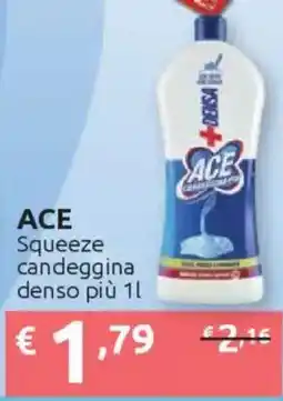 Ipersoap ACE Squeeze candeggina denso più offerta