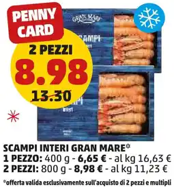 PENNY Scampi interi GRAN MARE offerta