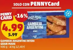 PENNY Gamberi argentini interi GRAN MARE offerta