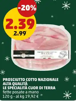 PENNY Prosciutto cotto nazionale alta qualità LE SPECIALITÀ CUOR DI TERRA offerta