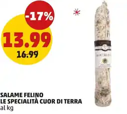 PENNY Salame felino LE SPECIALITÀ CUOR DI TERRA offerta