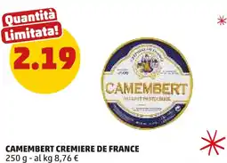 PENNY Camembert cremiere de france offerta