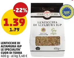 PENNY Lenticchie di altamura igp LE SPECIALITÀ CUOR DI TERRA offerta