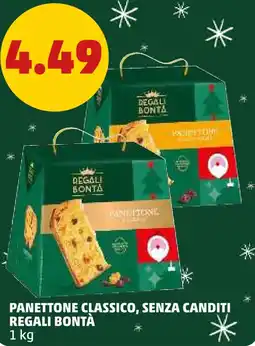 PENNY Panettone classico, senza canditi REGALI BONTÀ offerta