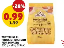 PENNY Tortellini al prosciutto crudo FIOR DI PASTA offerta